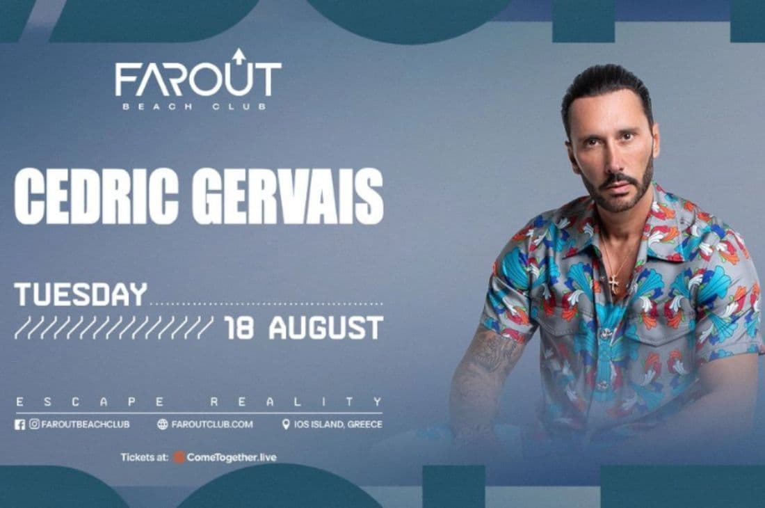 An image of 18th of August | Cedric Gervais | FarOut Beach Club | Ios