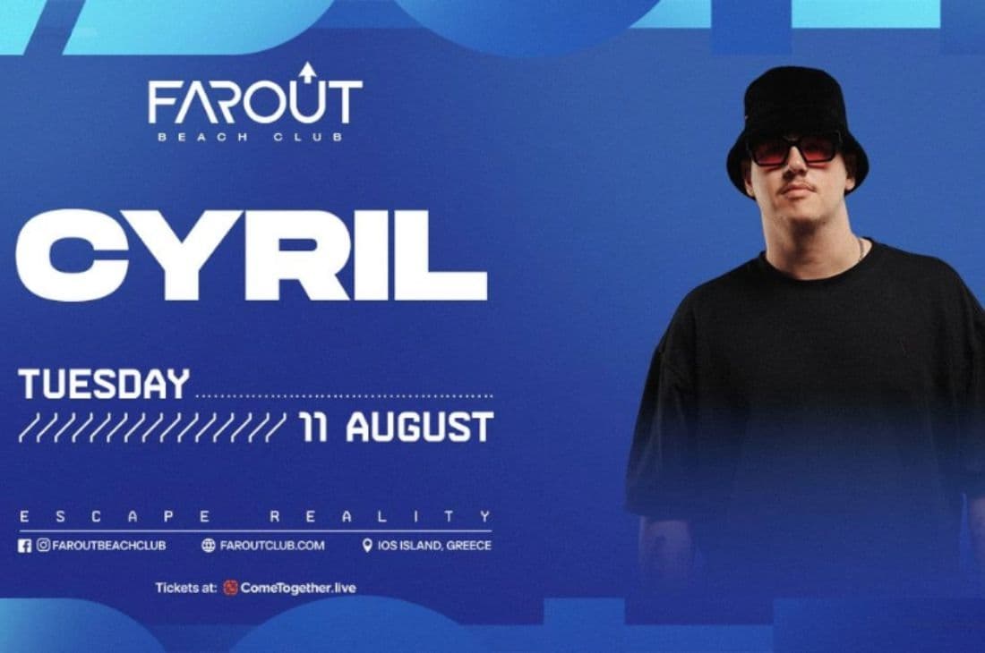 An image of 11th of August | Cyril | FarOut Beach Club | Ios