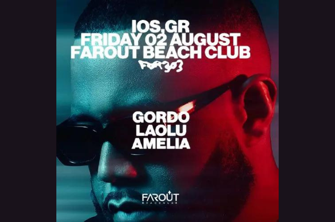 An image of 2 Αυγούστου | Gordo & Laolu X For303 | FarOut Beach Club