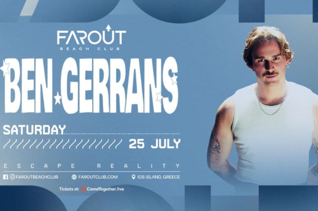 An image of 25th of July | Ben Gerrans | FarOut Beach Club | Ios