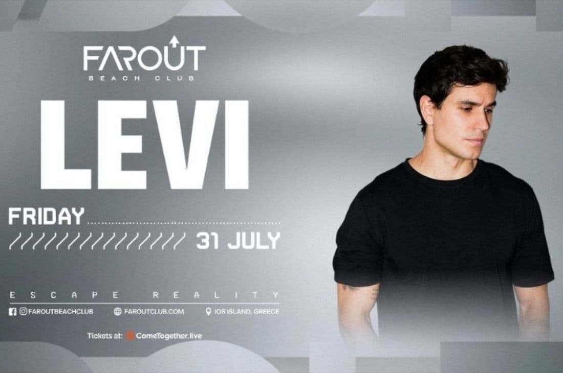 An image of 31st of July | Levi | FarOut Beach Club | Ios